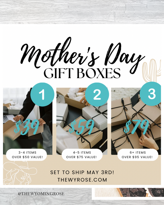 Mother's Day Gift Box!