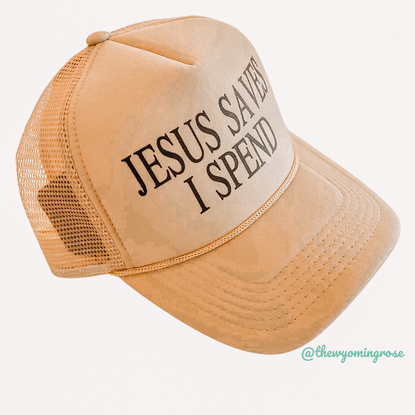 Jesus Saves I Spend Tan Trucker Hat