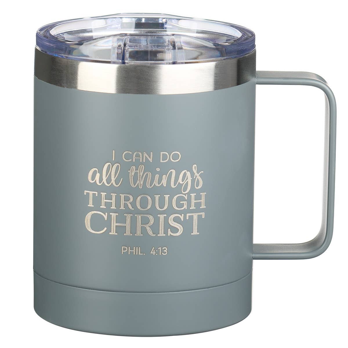 I Can Do All Things Through Christ: Phil. 4:13 Travel Mug